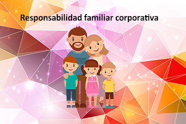 La Responsabilidad Familiar Corporativa